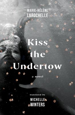 Kiss the Undertow