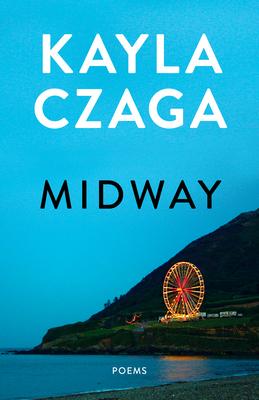 Midway: Poems