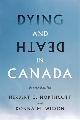 Dying and Death in Canada, Fourth Edition