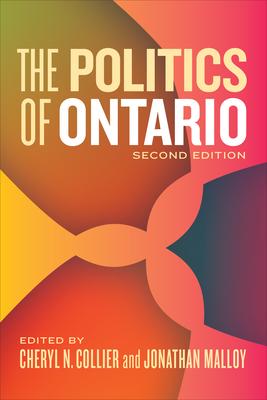 The Politics of Ontario: Second Edition