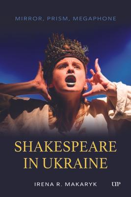 Shakespeare in Ukraine: Mirror, Prism, Megaphone Subscription