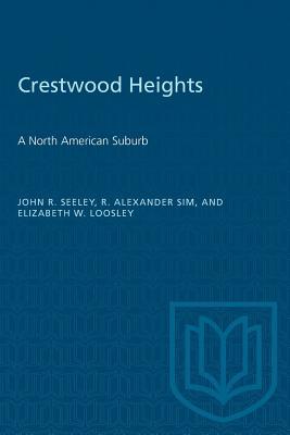 Crestwood Heights: A North American Suburb Subscription