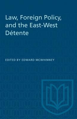 Law, Foreign Policy, and the East-West Dtente Subscription