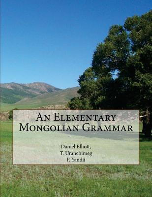 An Elementary Mongolian Grammar