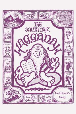 The Santa Cruz Haggadah Participant's version: Participant's Version