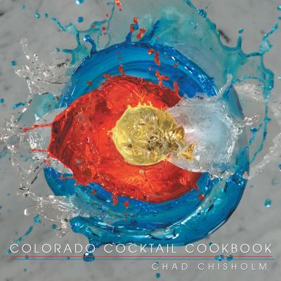 Colorado Cocktail Cookbook