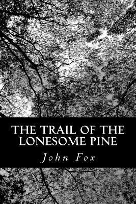 The Trail of the Lonesome Pine