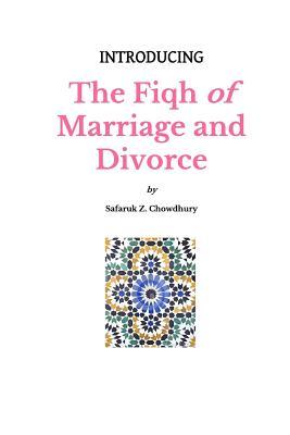 Introducing The Fiqh of Marriage and Divorce: Outlines and Basic Rulings