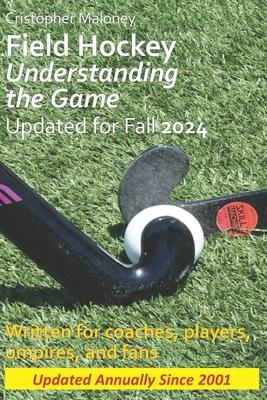 Field Hockey: Understanding the Game