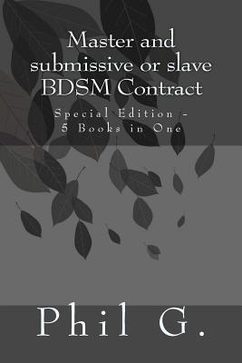 Master and submissive or slave BDSM Contract - Special Edition - 5 Books in One