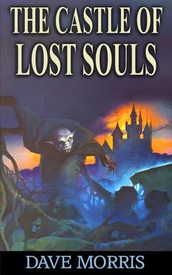 The Castle of Lost Souls