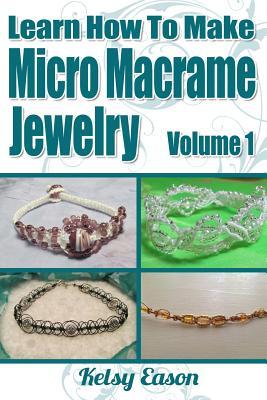 Learn How To Make Micro Macrame Jewelry: Learn how you can start making Micro Macram jewelry quickly and easily!