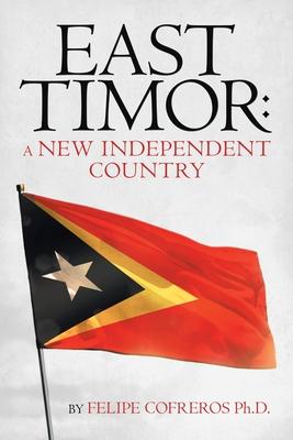 East Timor: a New Independent Country