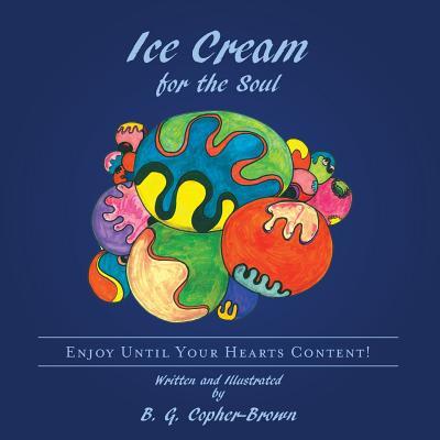 Ice Cream for the Soul: Enjoy Until Your Hearts Content!