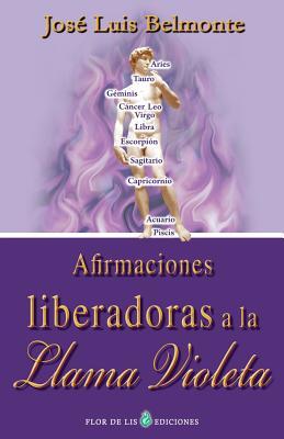 Afirmaciones liberadoras a la llama violeta