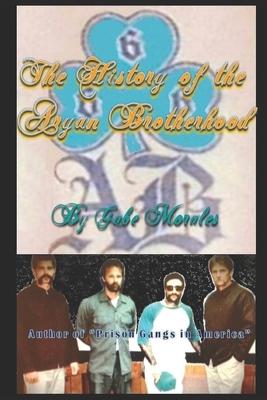 The History of the Aryan Brotherhood