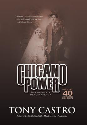 Chicano Power: The Emergence of Mexican America