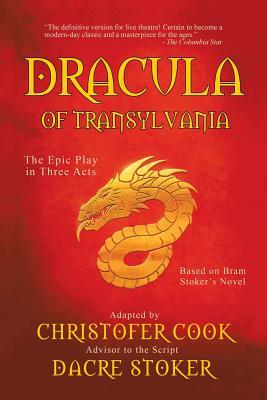 Dracula of Transylvania: The Epic Play in Three Acts