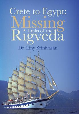 Crete to Egypt: Missing Links of the Rigveda