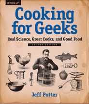 Cooking for Geeks: Real Science, Great Cooks, and Good Food Subscription
