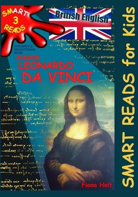 Children's Educational Book 'Junior Leonardo da Vinci': An Introduction to the Art, Science and Inventions of this Great Genius' Age 7 8 9 10 year-old