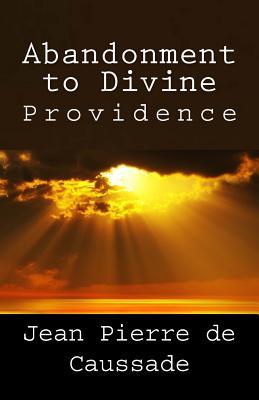 Abandonment to Divine Providence