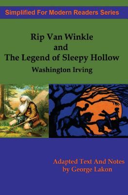 Rip Van Winkle And The Legend of Sleepy Hollow: Simplified for Modern Readers