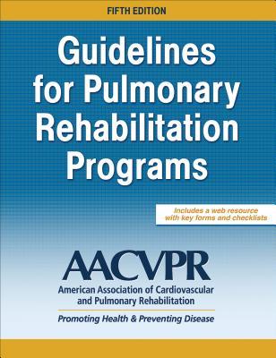 Guidelines for Pulmonary Rehabilitation Programs