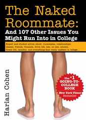 The Naked Roommate: And 107 Other Issues You Might Run Into in College Subscription