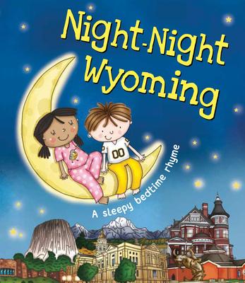 Night-Night Wyoming by Katherine Sully, Board Book - DiscountMags.com