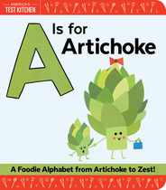 A is for Artichoke: A Foodie Alphabet from Artichoke to Zest Subscription