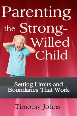 Parenting the Strong-Willed Child