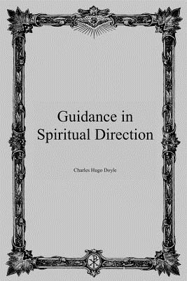 Guidance in Spiritual Direction