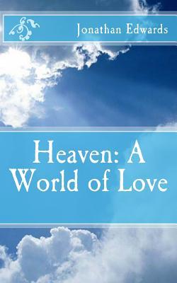 Heaven: A World of Love