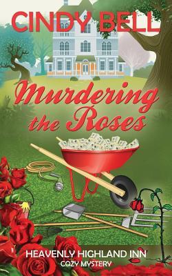 Murdering the Roses