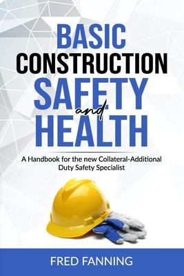 Basic Construction Safety and Health