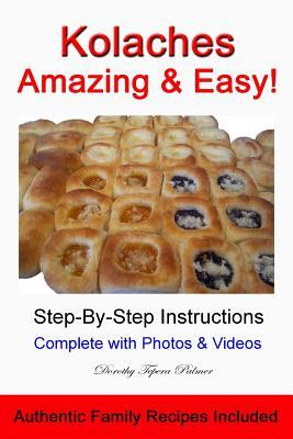 Kolaches - Amazing & Easy!