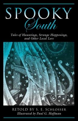 Spooky South: Tales of Hauntings, Strange Happenings, and Other Local Lore Subscription
