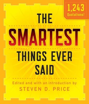 The Smartest Things Ever Said, New and Expanded Subscription