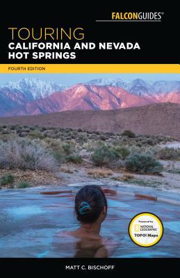 Touring California and Nevada Hot Springs