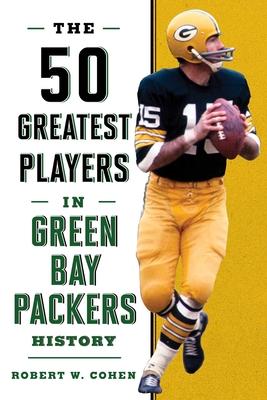 The 50 Greatest Players in Green Bay Packers History Subscription