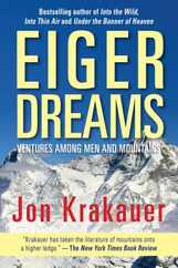 Eiger Dreams: Ventures Among Men and Mountains Subscription
