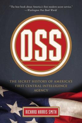OSS: The Secret History Of America's First Central Intelligence Agency Subscription