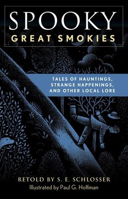 Spooky Great Smokies: Tales of Hauntings, Strange Happenings, and Other Local Lore Subscription