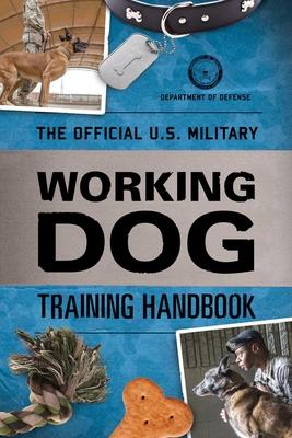 The Official U.S. Military Working Dog Training Handbook Subscription