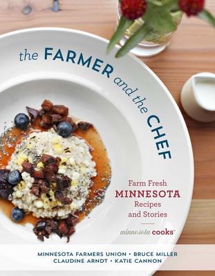 The Farmer and the Chef: Farm Fresh Minnesota Recipes and Stories Subscription