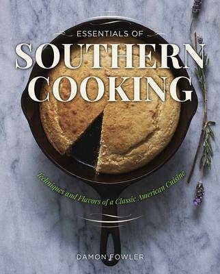 Essentials of Southern Cooking: Techniques and Flavors of a Classic American Cuisine Subscription