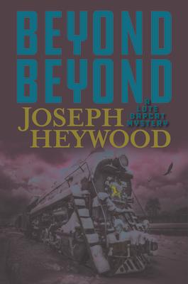 Beyond Beyond: A Lute Bapcat Mystery