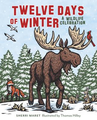 Twelve Days of Winter: A Wildlife Celebration