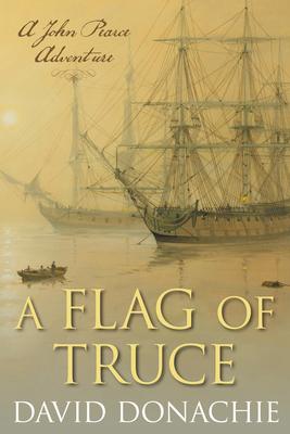 A Flag of Truce: A John Pearce Adventure